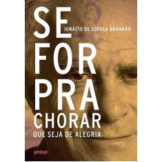 Livro - Se for pra chorar que seja de alegria