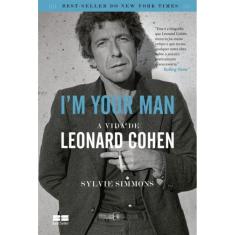 Im your man - A vida de Leonard Cohen