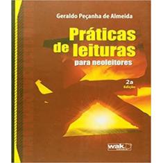 Livro Praticas De Leituras Para Neoleitores - W.A.K.