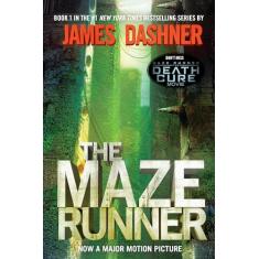 The Maze Runner: Book One of the Maze Runner Series: 1