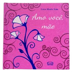 Livro - Amo você, mãe