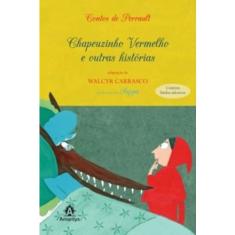 Chapeuzinho vermelho E outras historias - col. contos de perrault