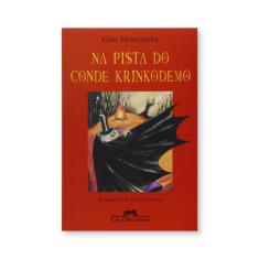 Na Pista do Conde Krinkodemo - Editora Companhia das Letras