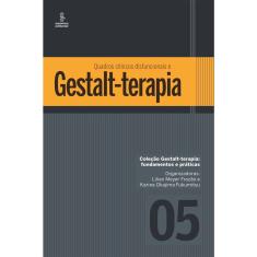 Livro - Quadros clínicos disfuncionais e gestalt-terapia
