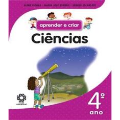 Livro Aprender E Criar - Ciencias - 4 Ano - Ef I