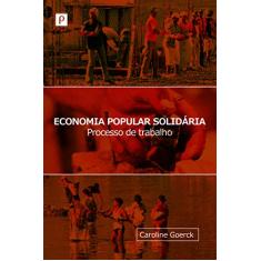 Economia Popular Solidária: Processo de Trabalho