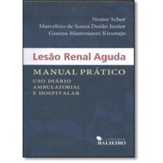 Lesão Renal Aguda: Manual Prático