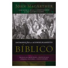 Introdução Ao Aconselhamento Bíblico - John Macarthur