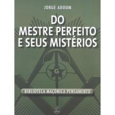 Do Mestre Perfeito E Seus Mistérios