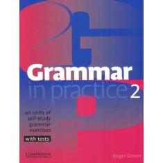 Livro - Grammar In Practice 2 - CAMBRIDGE UNIVERSITY, 1, 14.7 x 21
