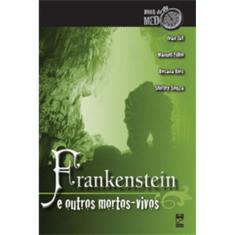 Hora Do Medo - Frankenstein e Outros Mortos-vivos