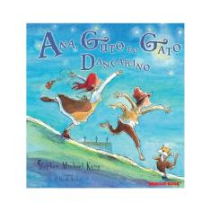 Ana, Guto E O Gato Dançarino