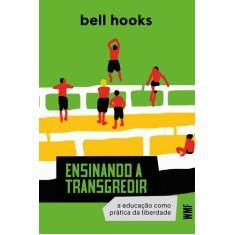 Livro - Ensinando a transgredir