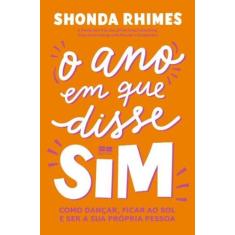 Livro - O ano em que disse sim - Editora BestSeller