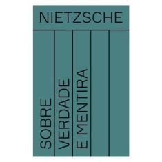 Sobre Verdade E Mentira