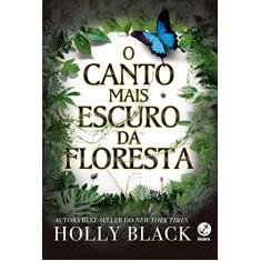 O canto mais escuro da floresta