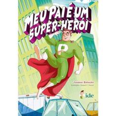 Meu pai é um super-herói