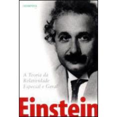 Teoria da relatividade especial e geral, a
