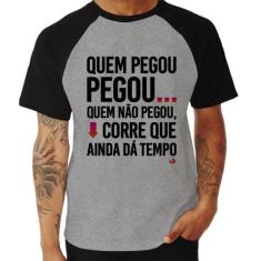 Camiseta Raglan Quem pegou, pegou - Foca na Moda, Cinza, Preto, G
