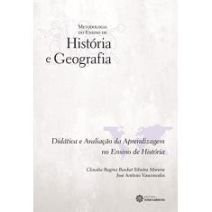 Didática e Avaliação da Aprendizagem no Ensino de História