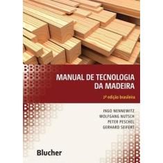 Manual De Tecnologia Da Madeira -
