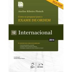 Como Se Preparar Para O Exame De Ordem 12  Internacional - 6ª Ed - Met