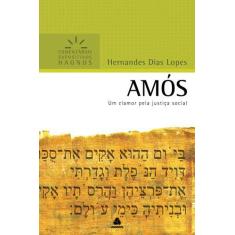 Livro - Amós - Comentários Expositivos Hagnos