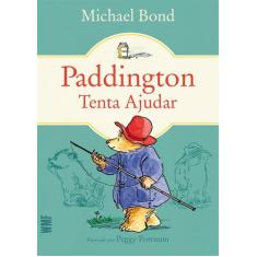 Livro - Paddington tenta ajudar