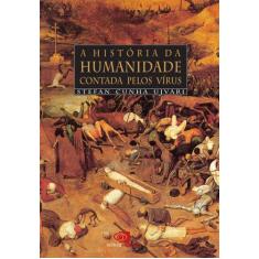 Livro - A história da humanidade contada pelos vírus
