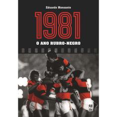 Livro - 1981 - o ano rubro-negro