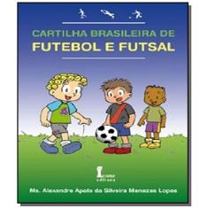 Cartilha Brasileira De Futebol E Futsal
