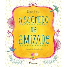 Livro - O Segredo da Amizade