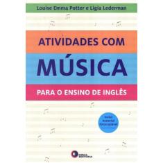 Livro - Atividades Com Música Para O Ensino De Inglês