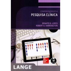 Compreendendo a Pesquisa Clínica