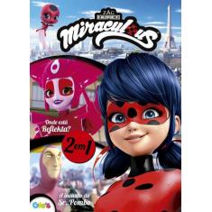 Livro - Ladybug - Onde está Reflekta? - A invasão do Sr. Pombo