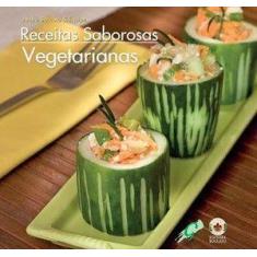 Livro - Receitas saborosas: vegetarianas