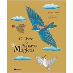 O Livro Dos Pássaros Mágicos
