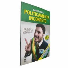 Livro - Politicamente Incorreto