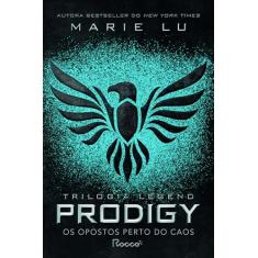 Prodigy: Os opostos perto do caos: 2