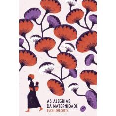 Livro - As alegrias da maternidade