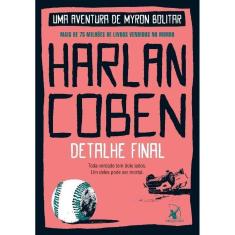 Detalhe Final (Myron Bolitar – Livro 6)