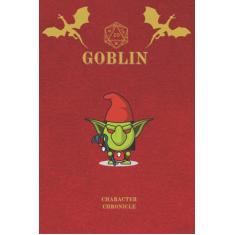 Goblin Character Chronicle: Fantasy D&D Themed Notebook/Journal
