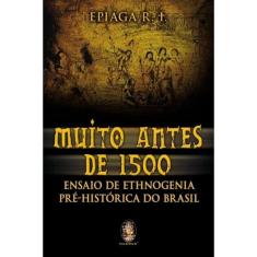 Muito antes de 1.500