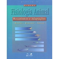 Eckert - Fisiologia Animal Mecanismos e Adaptações