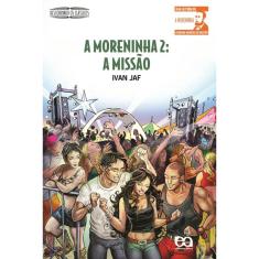 Livro - A Moreninha 2: A missão