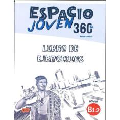 Livro - Espacio Joven 360 B1.2 - Libro De Ejercicios, 1, 20.9 x 29.6