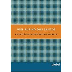A questão do negro na sala de aula