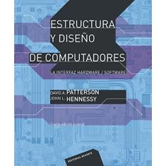 Estructuras y Diseño de Computadores-la Interfaz Hardware / Software