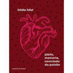 Júbilo, Memória, Noviciado Da Paixão