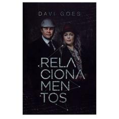 Relacionamentos - Davi Goes